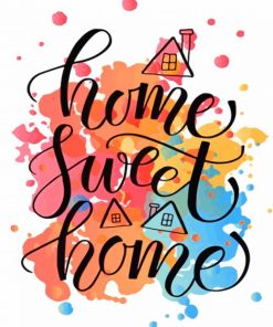 Home Sweet Home Quote paint by numbers